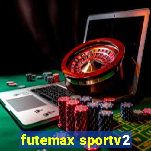 futemax sportv2